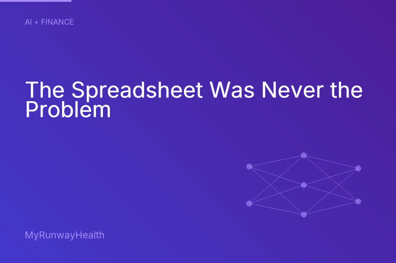 The Spreadsheet Was Never the Problem