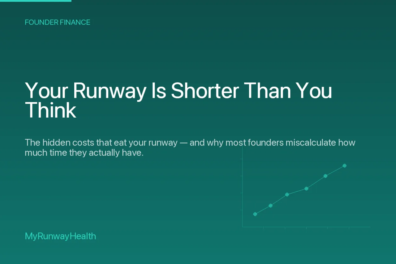 Your Runway Is Shorter Than You Think