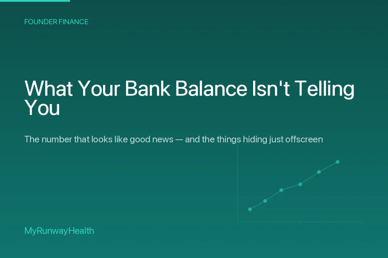 What Your Bank Balance Isn't Telling You