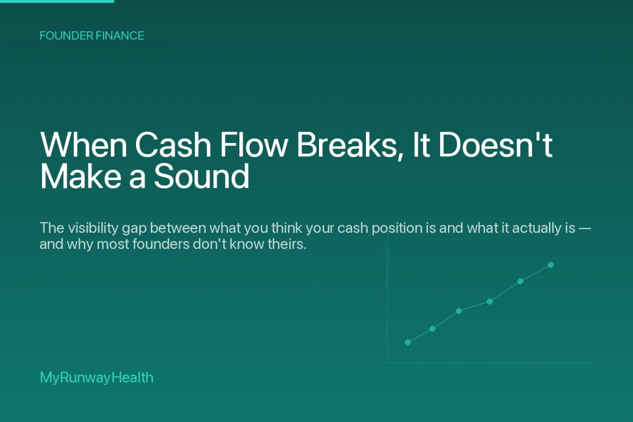 When Cash Flow Breaks, It Doesn't Make a Sound
